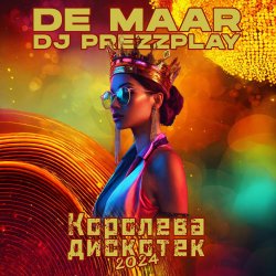 Обложка Alexander De Maar & DJ Unix - Королева дискотек