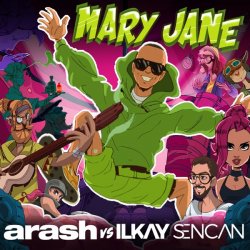 Обложка Arash & Ilkay Sencan - Mary Jane