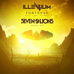 Обложка Illenium feat. Joni Fatora - Fortress (Seven Lions Roots Mix)