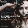 Обложка Deepest & AMHouse feat. DJ SP - I Miss You (Original_Mix) Deepest & AMHouse feat. DJ SP - I Miss You (Original_Mix)