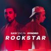 Обложка Dynoro & Ilkay Sencan - Rockstar Dynoro & Ilkay Sencan - Rockstar