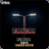 Обкладинка Umar Keyn, Davvi, Mr Salama - Rain Rain (Original Mix) Umar Keyn, Davvi, Mr Salama - Rain Rain (Original Mix)