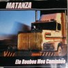 Cover Matanza - Ela Roubou Meu Caminhao Matanza - Ela Roubou Meu Caminhao