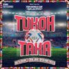 Обложка Nicki Mina & Maluma & Myriam Fares feat.Fifa Sound - Tukoh Taka (Official FIFA) Nicki Mina & Maluma & Myriam Fares feat.Fifa Sound - Tukoh Taka (Official FIFA)
