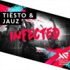 Обложка Tiesto & Jauz - Infected (Extended Mix) Tiesto & Jauz - Infected (Extended Mix)