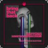 Cover GATTUSO, Asketa & Natan Chaim feat. Nadia Gattas - Bring That Back GATTUSO, Asketa & Natan Chaim feat. Nadia Gattas - Bring That Back