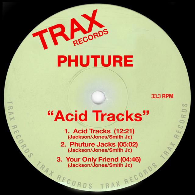 Обложка Phuture - Acid Tracks