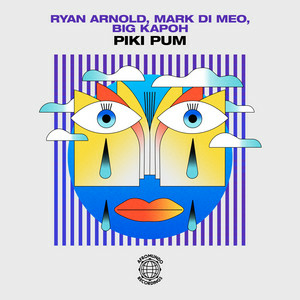 Portada Ryan Arnold & Mark Di Meo & BIG KAPOH - Piki Pum