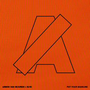 Portada Armin van Buuren & KI_KI - Put Your Bassline