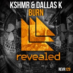 Обложка KSHMR & DallasK - Burn (Original Mix)
