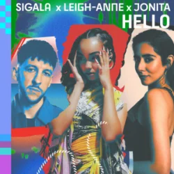 Обложка Sigala & Leigh-Anne & Jonita Gandhi - Hello