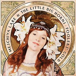 Обложка Meschiya Lake & The Little Big Horns - It's The Rhythm In Me