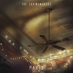 Обложка The Chainsmokers - Paris (Original Mix)