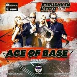 Обложка Ace Of Base - Happy Nation (Struzhkin & Vitto remix)