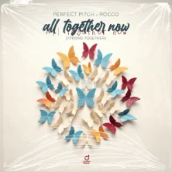 Обложка Perfect Pitch & Rocco - All Together Now (Strong Together)