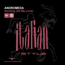 Обложка Andromeda - Sending (All My Love) (DJ Mix)
