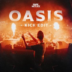 Обложка Mark with A K - Oasis (Kick Edit)
