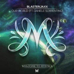 Обложка BlasterJaxx, Daniele Sorrentino - Our World