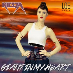 Обложка Kiesza - Giant In My Heart (LOE Remix)