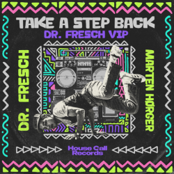 Обложка Dr Fresch & Marten_Hørger - Take A Step Back