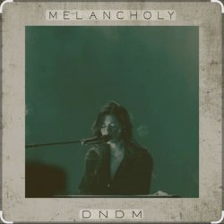 Обложка DNDM - Melancholy (Original Mix)