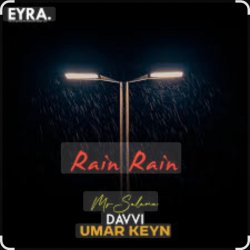 Обложка Umar Keyn, Davvi, Mr Salama - Rain Rain (Original Mix)