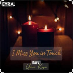 Обложка Davvi & Umar Keyn - I Miss You In Touch