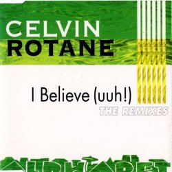 Cover Celvin Rotane - I Belive (DJ Misjah´s Remix)
