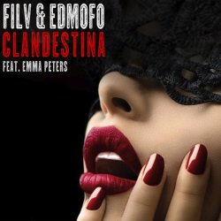 Обложка Filv, Edmofo, Emma Peters - Clandestina