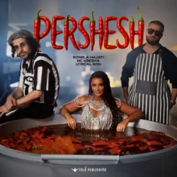 Обложка Ronela Hajati & Mc Kresha & Lyrical Son - Pershesh