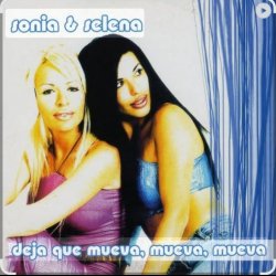 Обложка Sonia & Selena - DEJA QUE MUEVA MUEVA