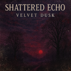Обложка Shattered Echo - Velvet Dusk
