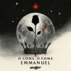 Skillet - O Come, O Come Emmanuel