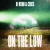 Cover Dj Remo & CERES - On The Low