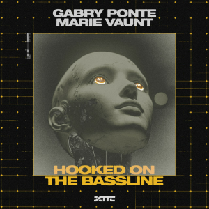 Cover Gabry Ponte & Marie Vaunt - Hooked on the Bassline