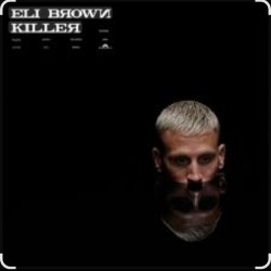 Обложка Eli Brown - Killer