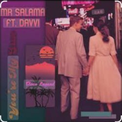 Обложка Mr Salama, Davvi - You're My Sun