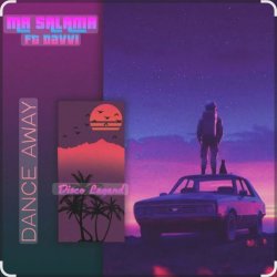 Обложка Mr Salama & Davvi - Dance Away