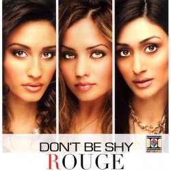 Обложка Rouge - Don't Be Shy (Syke'N'Sugarstarr Remix)