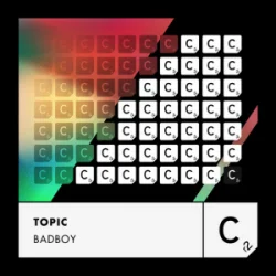 Обложка Topic - BADBOY