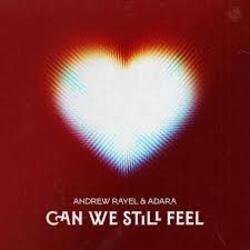 Обкладинка Andrew Rayel feat. Adara - Can We Still Feel