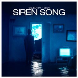 Обложка Camelphat Feat. Eden - Siren Song (Original Mix)