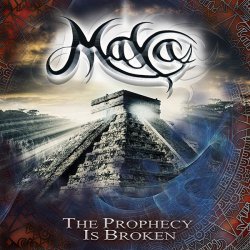 Обложка Maya - The Prophecy Is Broken