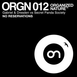 Обложка GABRIEL & DRESDEN vs SECRET PANDA SOCIETY - No Reservations (original mix)