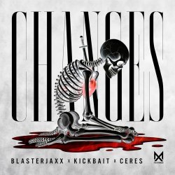 Обложка BlasterJaxx, Kickbait, CERES - Changes