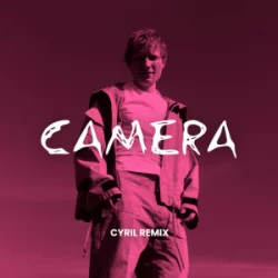 Обложка Ed Sheeran - Camera (CYRIL Remix)