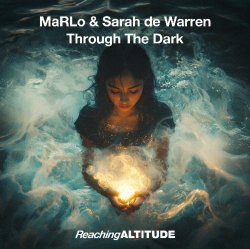 Обложка MaRLo & Sarah De Warren - Through The Dark