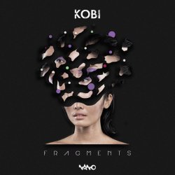 Обложка Kobi - Fragments (Original Mix)