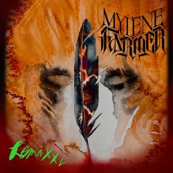 Обложка Mylène Farmer - Désenchantéex (Remixé Par Arnaud Rebotini)