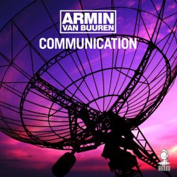 Обложка Armin Van Buuren - Communication (Original 12'' Mix)